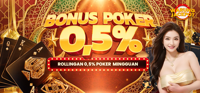 BONUS MINGGUAN ROLLINGAN 0,5% POKER
