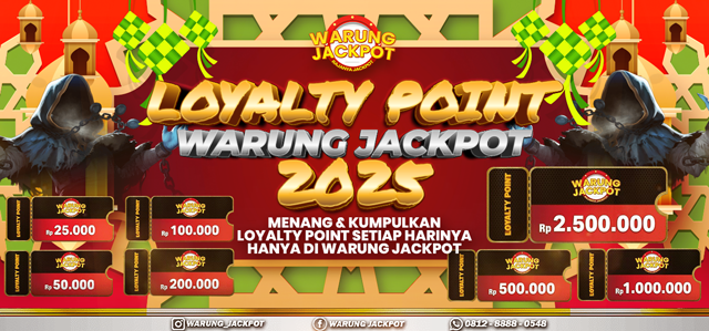 LOYALTY POINT EXCLUSIVE WARUNGJACKPOT