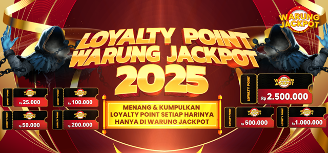 LOYALTY POINT EXCLUSIVE WARUNGJACKPOT