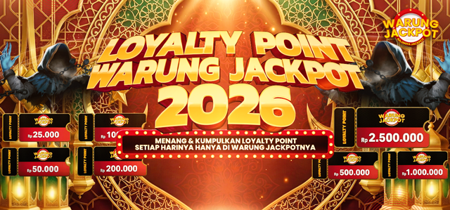 LOYALTY POINT EXCLUSIVE WARUNGJACKPOT