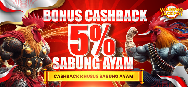 BONUS CASHBACK SABUNG AYAM