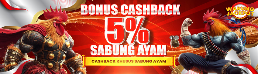 BONUS CASHBACK SABUNG AYAM
