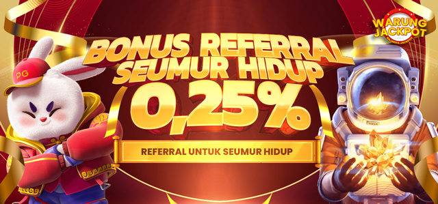 BONUS REFFERAL 0,25% SEMUA GAME